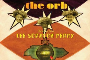 A The Orb közös albumot készített Lee ’Scratch’ Perry-vel